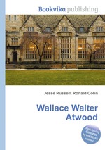 Wallace Walter Atwood