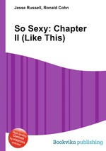 So Sexy: Chapter II (Like This)