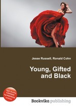 Young, Gifted and Black