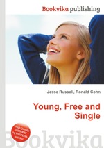 Young, Free and Single