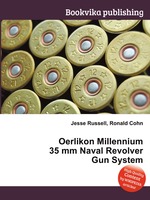 Oerlikon Millennium 35 mm Naval Revolver Gun System