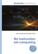 No instruction set computing