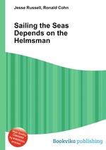 Sailing the Seas Depends on the Helmsman