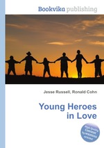 Young Heroes in Love