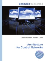 Architecture for Control Networks