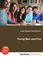 Young Men and Fire