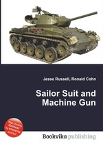 Sailor Suit and Machine Gun