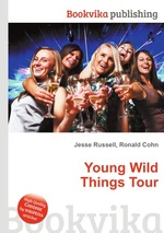 Young Wild Things Tour