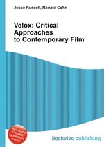 Velox: Critical Approaches to Contemporary Film