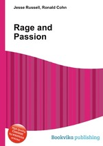 Rage and Passion