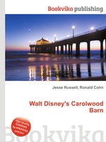 Walt Disney`s Carolwood Barn