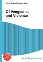 Of Vengeance and Violence