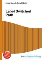 Label Switched Path