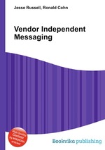 Vendor Independent Messaging