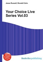 Your Choice Live Series Vol.03
