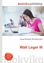 Walt Leger III