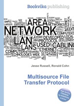 Multisource File Transfer Protocol