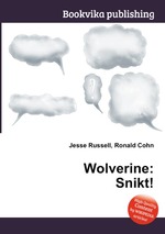 Wolverine: Snikt!