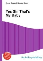 Yes Sir, That`s My Baby