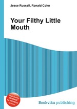 Your Filthy Little Mouth