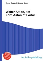 Walter Aston, 1st Lord Aston of Forfar