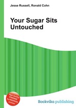 Your Sugar Sits Untouched