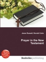 Prayer in the New Testament