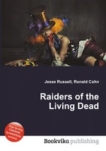 Raiders of the Living Dead