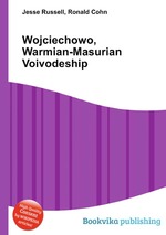 Wojciechowo, Warmian-Masurian Voivodeship