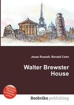 Walter Brewster House