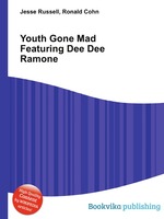 Youth Gone Mad Featuring Dee Dee Ramone
