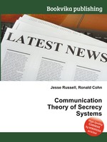 Communication Theory of Secrecy Systems