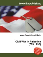 Civil War in Palestine (793   796)