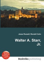 Walter A. Starr, Jr