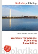 Woman`s Temperance Publishing Association