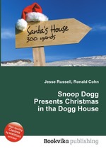 Snoop Dogg Presents Christmas in tha Dogg House