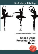 Snoop Dogg Presents: Dubb Union