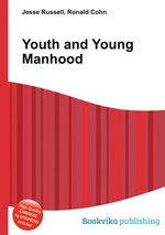 Youth and Young Manhood