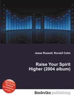 Raise Your Spirit Higher (2004 album)