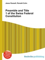 Preamble and Title 1 of the Swiss Federal Constitution