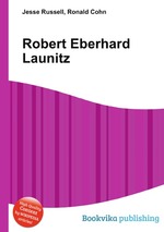 Robert Eberhard Launitz