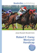 Robert F. Carey Memorial Handicap