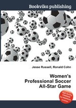 Women`s Professional Soccer All-Star Game