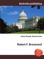 Robert F. Broussard