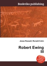 Robert Ewing III