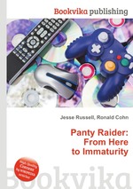 Panty Raider: From Here to Immaturity