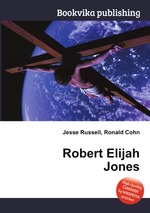 Robert Elijah Jones