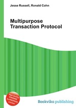 Multipurpose Transaction Protocol