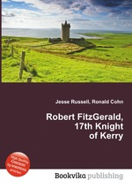 Robert FitzGerald, 17th Knight of Kerry