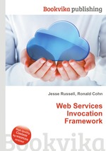 Web Services Invocation Framework